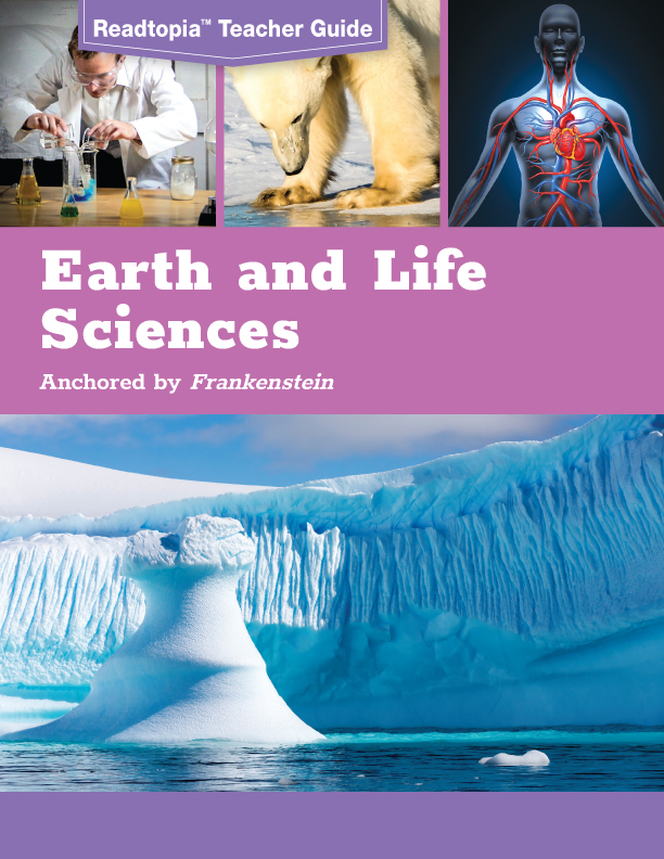 Cover of Readtopia Teacher Guide: "Earth and Life Sciences", Anchored by "Frankenstein"